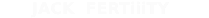 Jack Fertiiity text logo